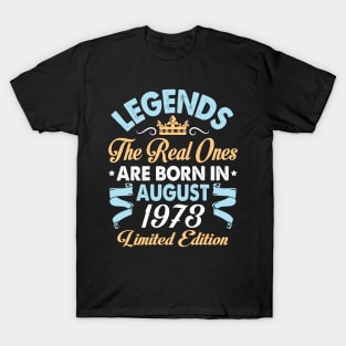 Legends The Real Ones Are Born In August 1963 Happy Birthday 57 Years Old Limited Edition T-Shirt